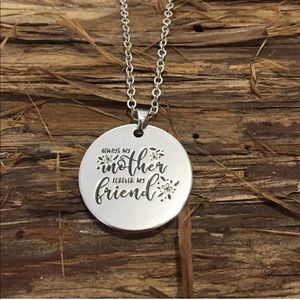 Always My Mother Forever My Friend Necklace